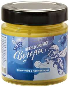 Крем-мёд Медовые вечера с прополисом 250г