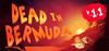 [PC] Dead In Bermuda